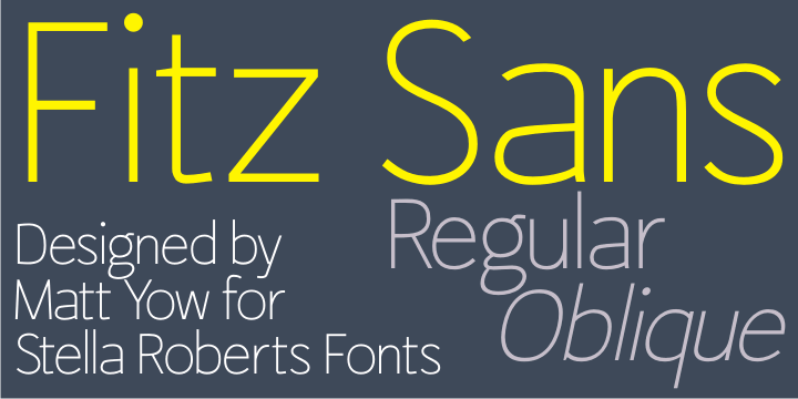 Fitz Sans SRF was contributed to the Stella Roberts Fonts project by graphic designer Matt Yow after receiving word of the project from Ray Larabie of Typodermic Fonts.