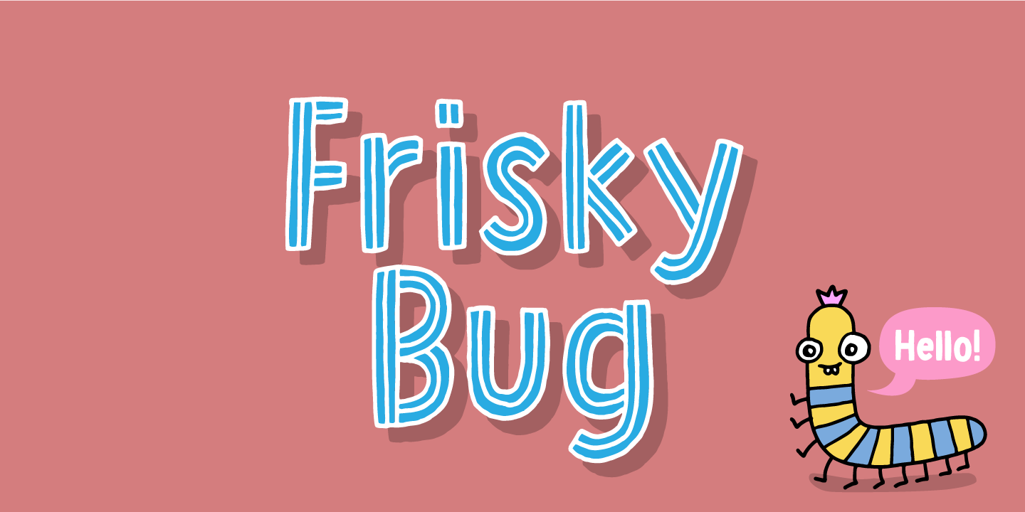 Frisky Bug