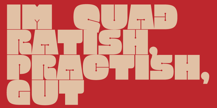 Highlighting the Quadratish font family.