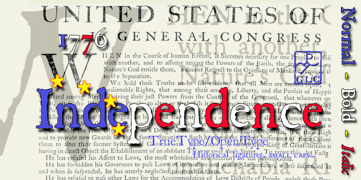 Displaying the beauty and characteristics of the 1776 Independence font family.