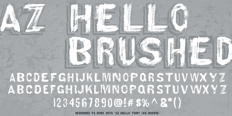 AZ Hello Brushed font was inspired from old auto repair signs.