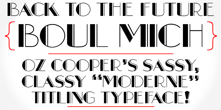 The digital debut of Oz Cooper’s “Moderne” Broadway-esque titling typeface, Boul Mich!