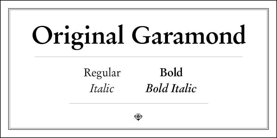 The Stempel foundry in Germany produced this version of Garamond in 1925 as a replica of a typeface of a French punchcutter Claude Garamond (middle of the 16th century).