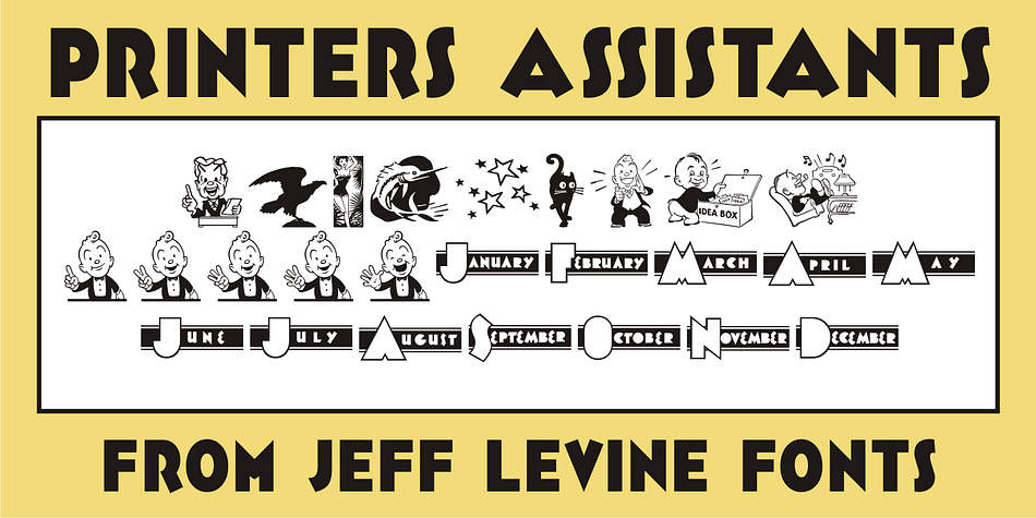 Printers Assistants JNL is a collection of vintage letterpress stock cuts and embellishments features monthly title blocks (for newsletters or calendars of events) in an Art Deco style, a cartoon character counting [with fingers] one through five to emphasize selling points and assorted cartoons and decorations sure to please any lover of nostalgic art.