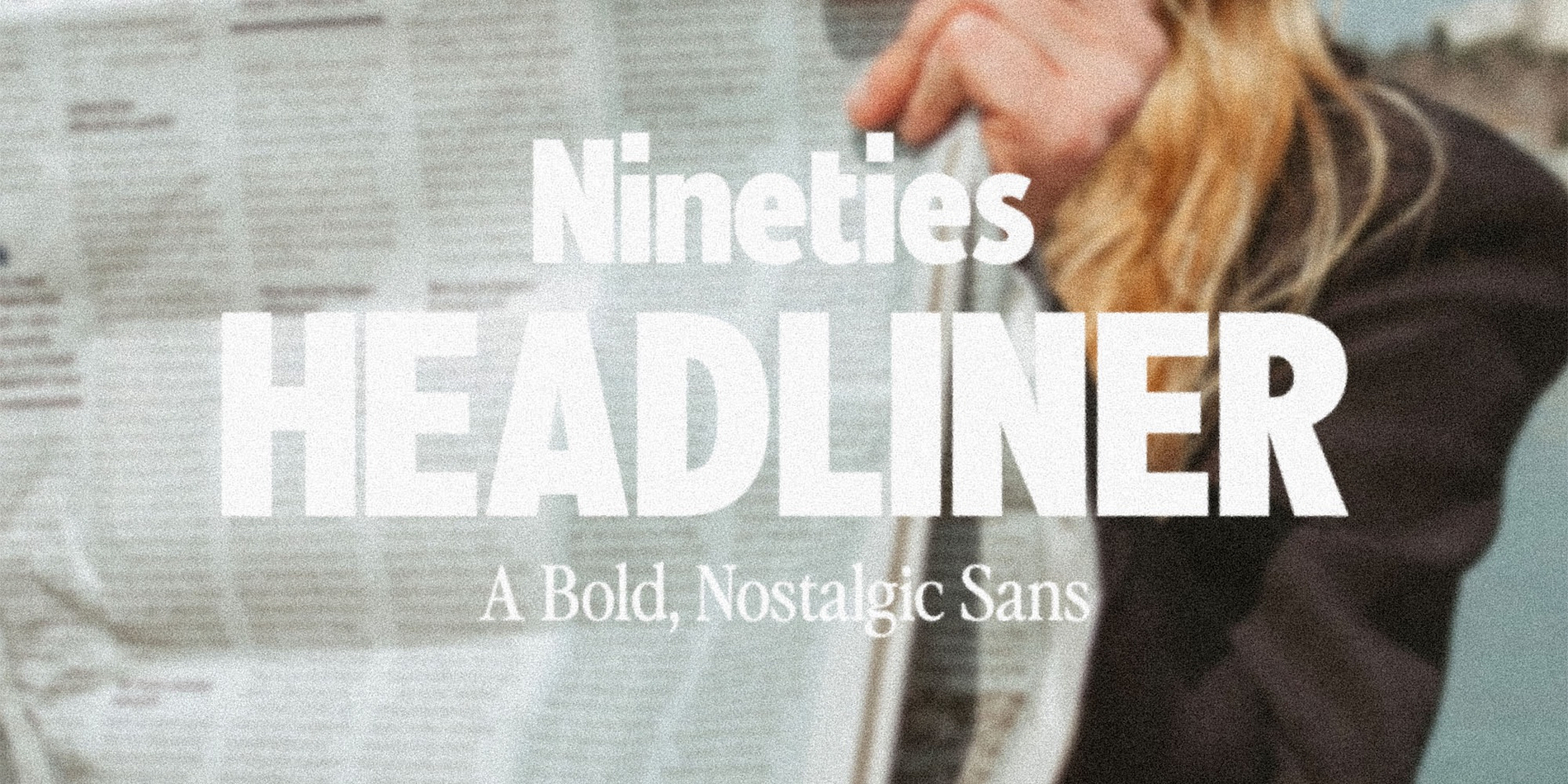 Nineties Headliner