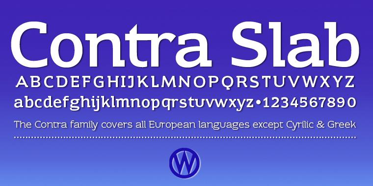 »Contra Sans« is the slab serif version of my Contra family.