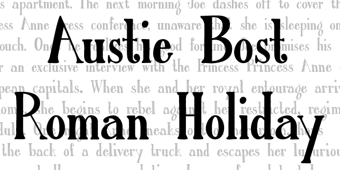 Austie Bost Roman Holiday Solid is a handwritten font.