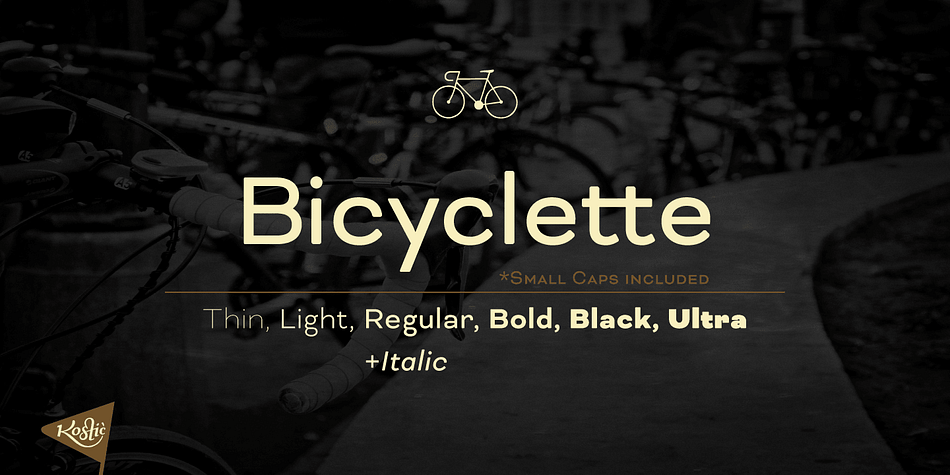 The name for this typeface was chosen because Bicyclette is all about balance and elegance.