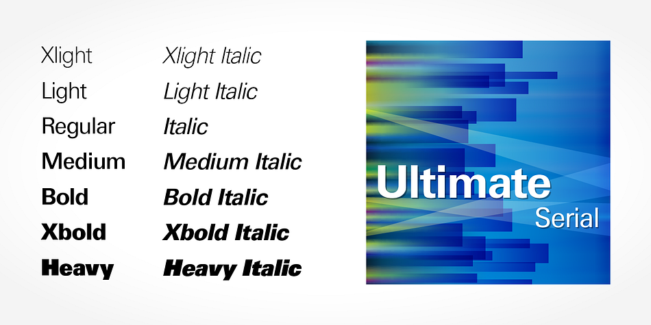 Highlighting the Ultimate Serial font family.