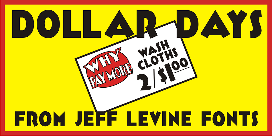 Dollar Days JNL is based on a type design found in a 1930s catalog from the National Sign Stencil Company.