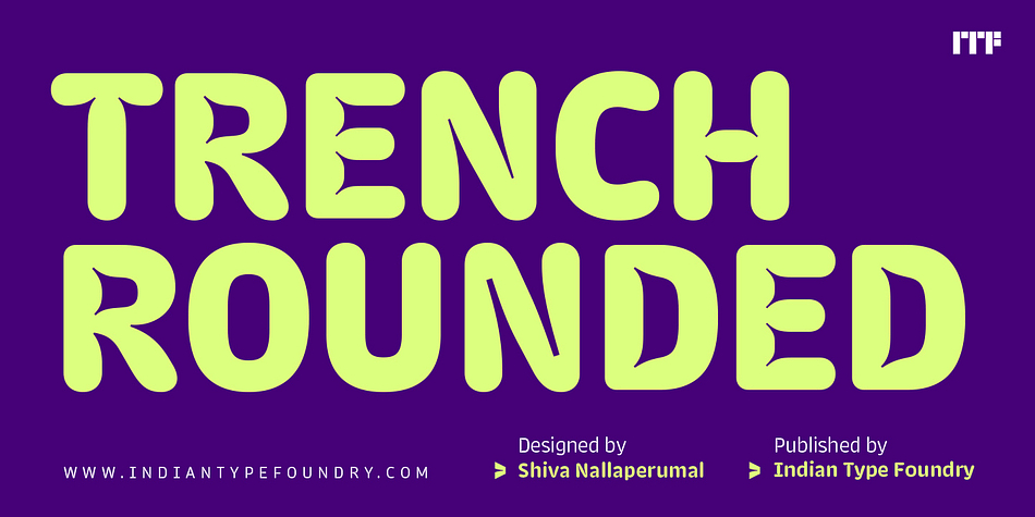 Trench Rounded is part of the Trench superfamily, which also includes Trench Slab, and a special series of fonts designed to print text is very small point sizes – Trench Sans.