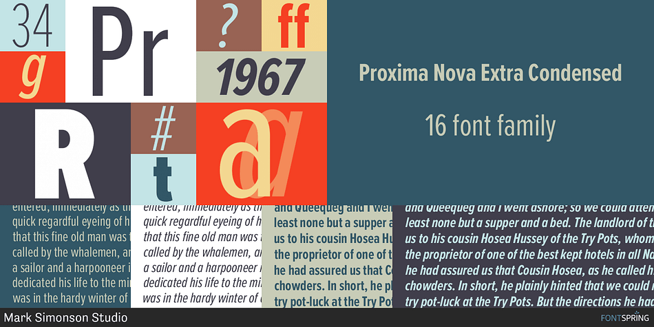 Displaying the beauty and characteristics of the Proxima Nova Extra Condensed font family.