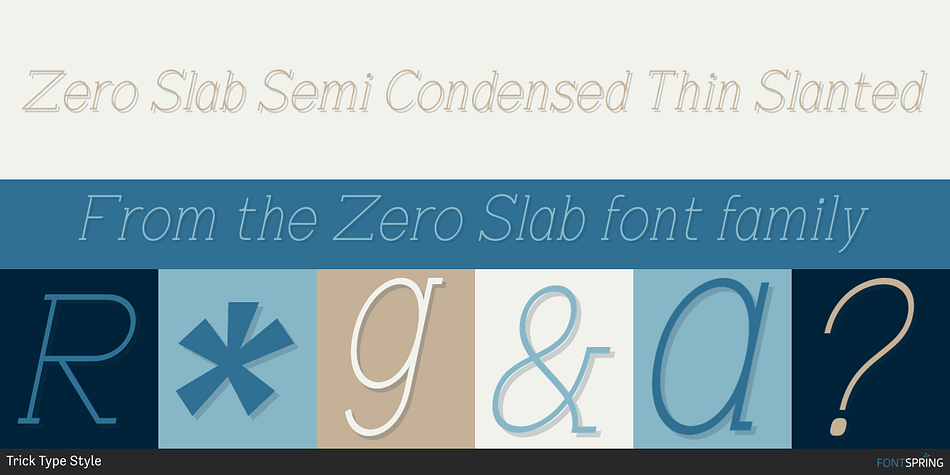 Zero Slab Semi Condensed Thin Slanted Font