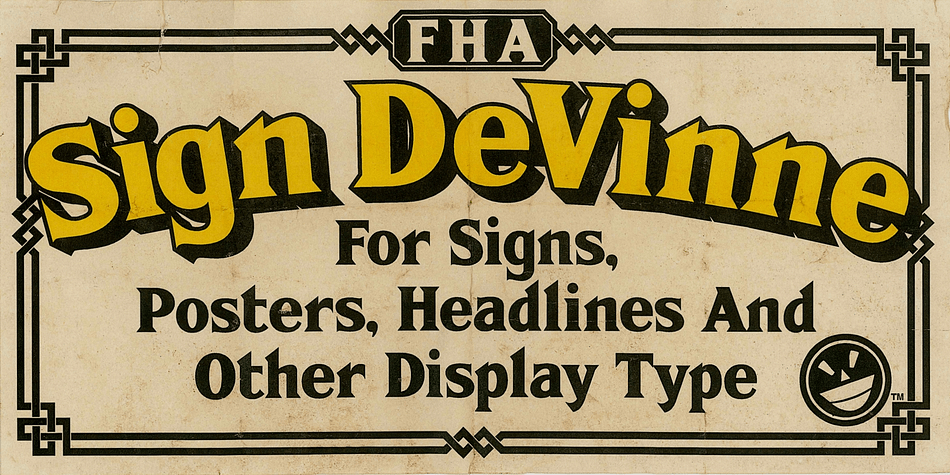 Around the end of the 19th century, the print typeface De Vinne was released and became popular.