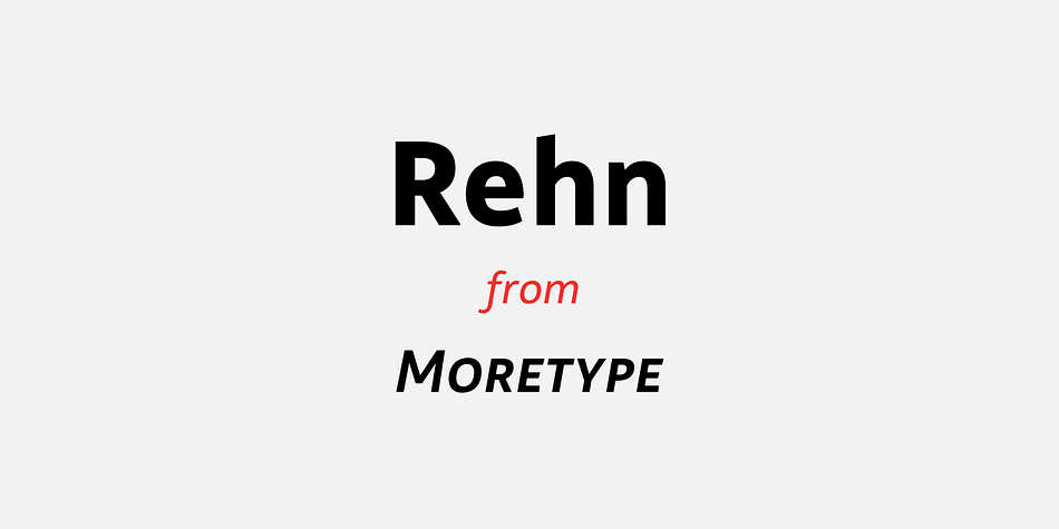 Rehn is a confident, modern, open sans with a finely tuned range of weights from thin to extra bold.