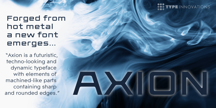 Axion is an original design by Alex Kaczun.