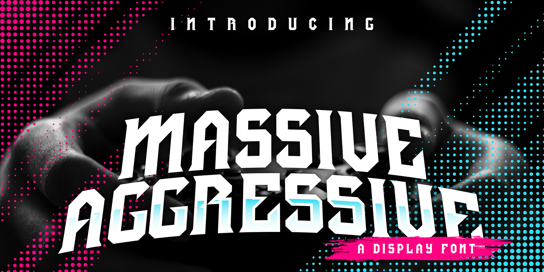 Massive Aggressive