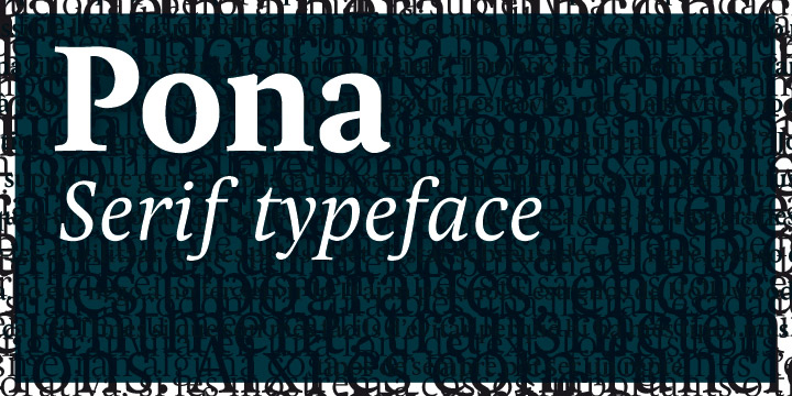 Pona is a classic serif typeface family.