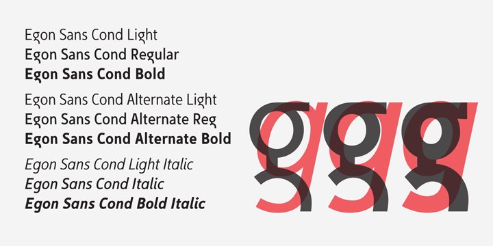 Egon Sans Condensed is an extension of Egon family ó Egon Slab Serif (2008) and Egon Sans Serif (2010).