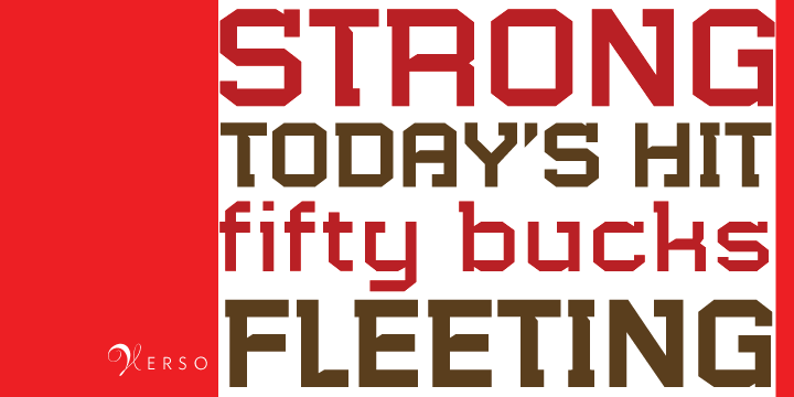 Verso is a family of four geometric fonts, with variations ranging from light to black.
