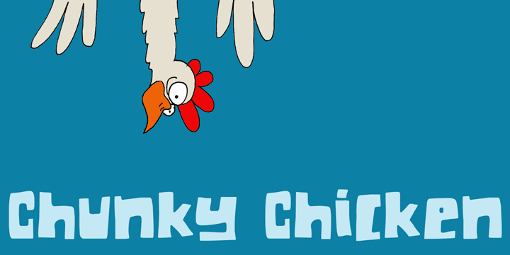 Chunky Chicken is a fat, weird, funny and unique font.
