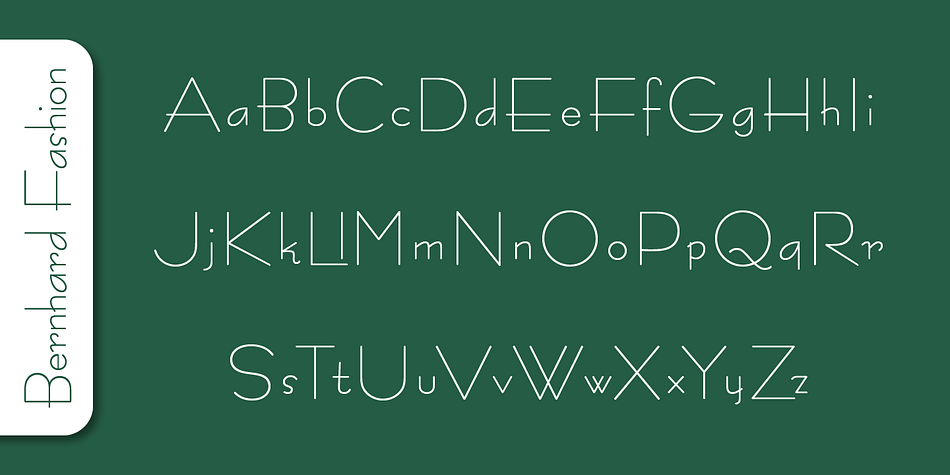 Bernhard Fashion sports tall ascenders, stylish embellishments, and much taller than normal capitals that drop below the baseline.