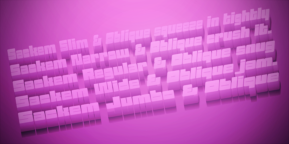 Sackem started as a digitization of a singular film typeface called Benman Jumbo by Lettergraphics.