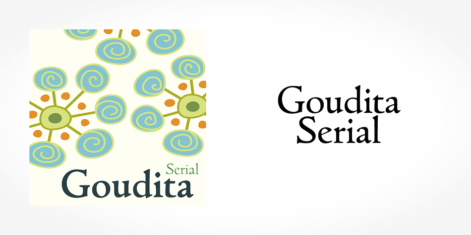 Displaying the beauty and characteristics of the Goudita Serial font family.