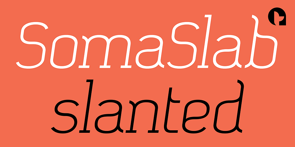 Emphasizing the favorited SomaSlab font family.