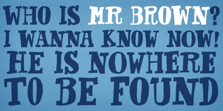 Mr Brown is a typeface based on hand drown letters to our new book for children.