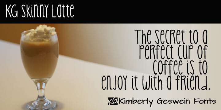 Displaying the beauty and characteristics of the KG Skinny Latte font family.