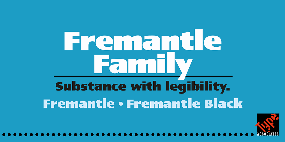 Displaying the beauty and characteristics of the Fremantle font family.