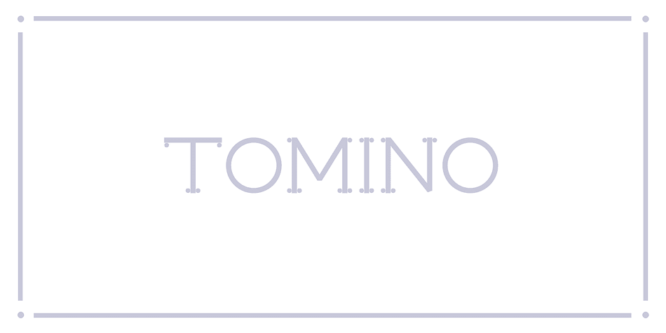 Tomino is a dot serif, or a sans-serif decorated with dots.
