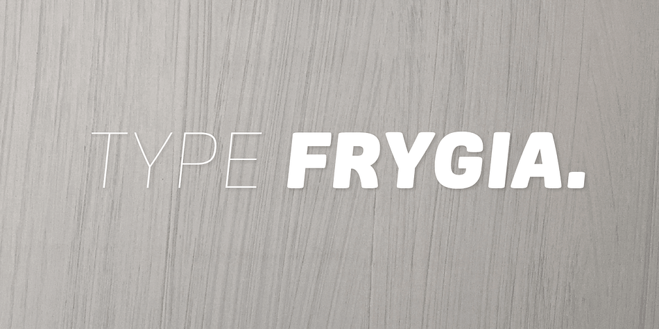 Frygia font family example.
