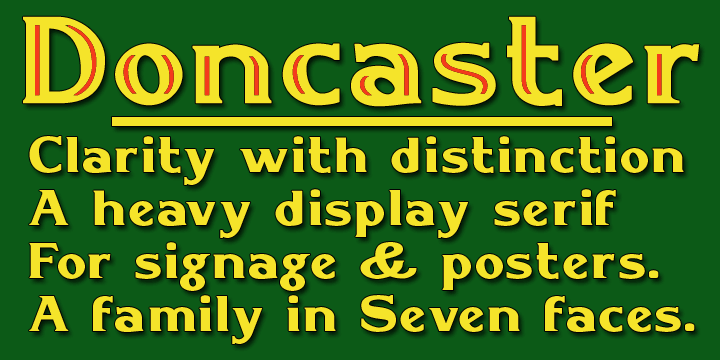 Displaying the beauty and characteristics of the Doncaster font family.