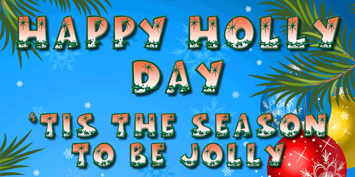 Happy Holly Day is a playful and fun Christmas style font revival, many new characters have been added to make this font complete plus a new Fill font is included.