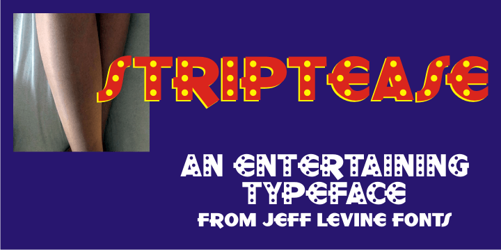 Displaying the beauty and characteristics of the Striptease JNL font family.