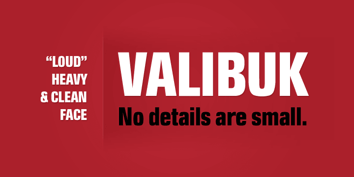 Valibuk is a compact clean typeface for headlines and short text.