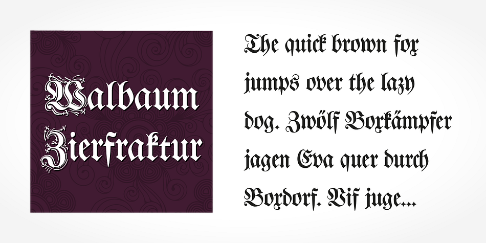 If you want to communicate a feeling of old-world quality or nostalgia, blackletter fonts are the preferred choice - use them on signs, in brochures or on invitation cards.