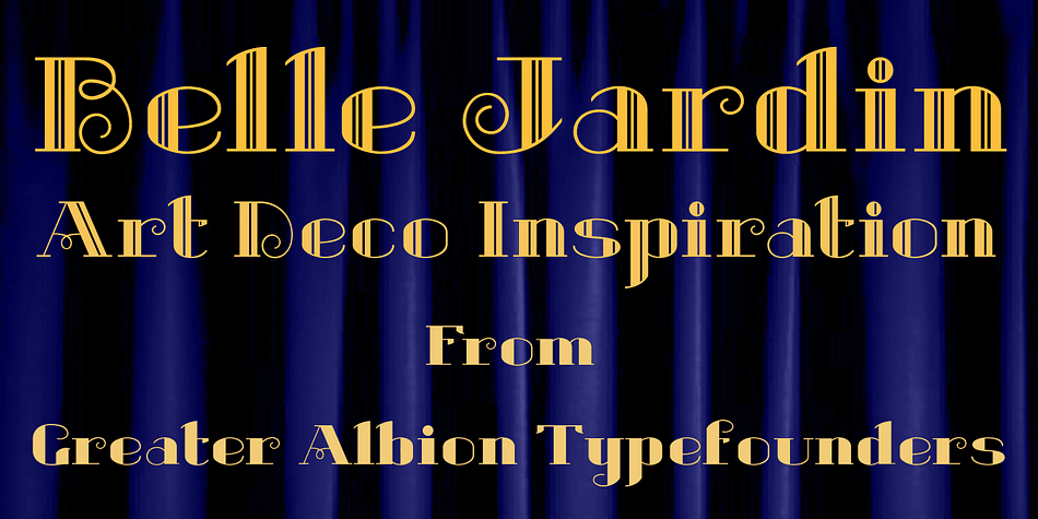 Belle Jardin is an Art Deco inspired display family of three typefaces, offered in in-line engraved regular and demi bold forms as well as a solid bold form.