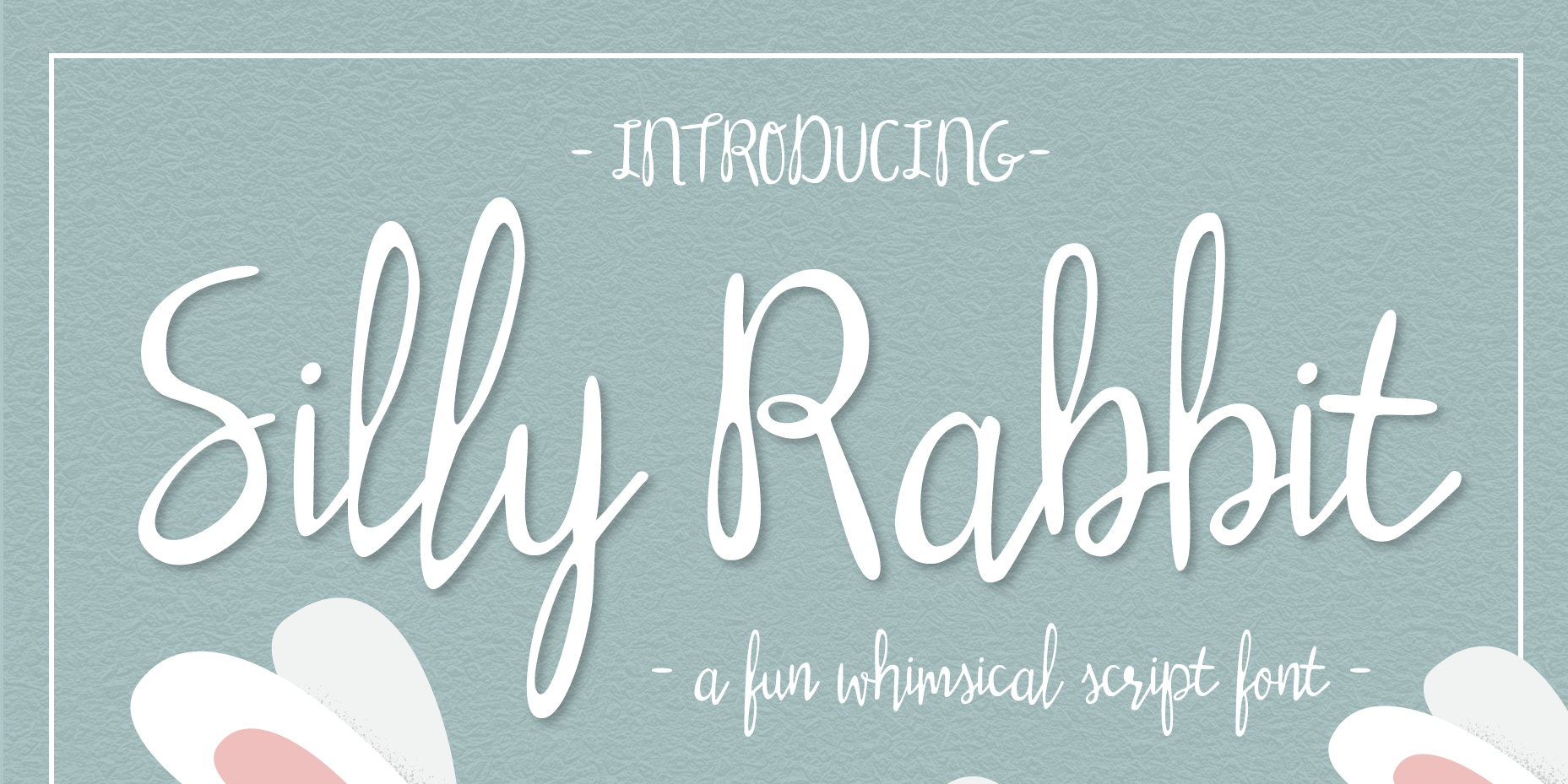 Silly Rabbit