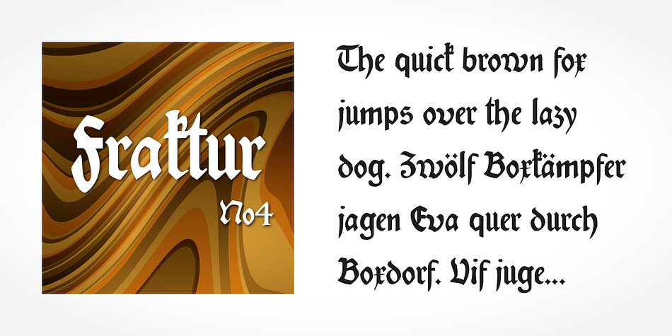 If you want to communicate a feeling of old-world quality or nostalgia, blackletter fonts are the preferred choice - use them on signs, in brochures or on invitation cards.