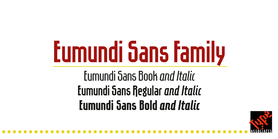 Displaying the beauty and characteristics of the EumundiSans font family.