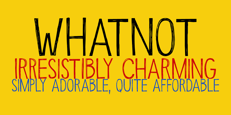 Whatnot is a beautiful, hand drawn all caps font.
