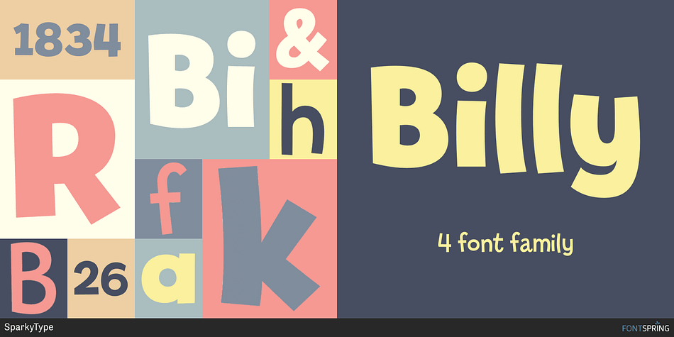 The Billy family contains four individually useful and fun fonts.