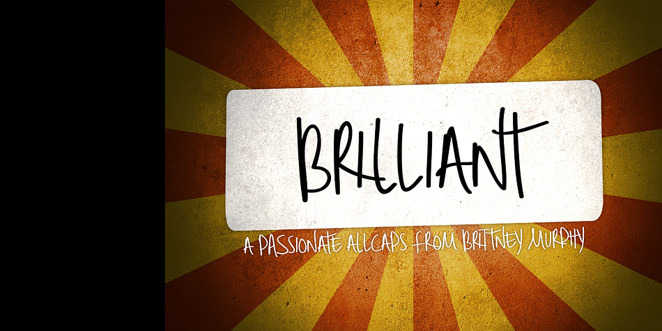 Brilliant is a passionate handwritten all-caps font.
