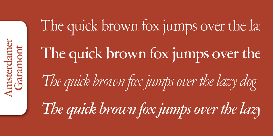 Amsterdamer Garamont Pro is a a four font family.