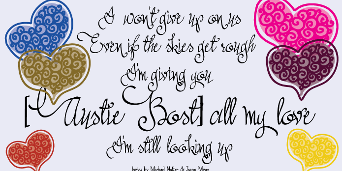 Austie Bost All My Love is a handdrawn font that features swashy partially-connected script.