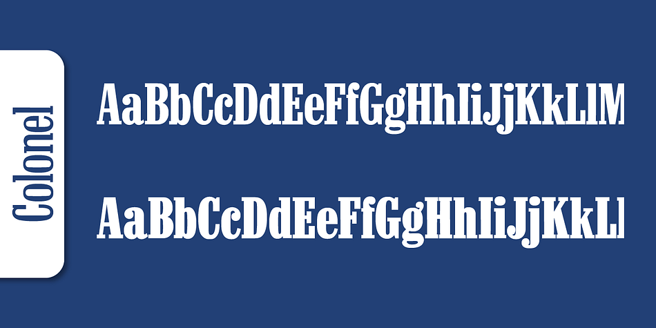 Emphasizing the popular Colonel Serial font family.