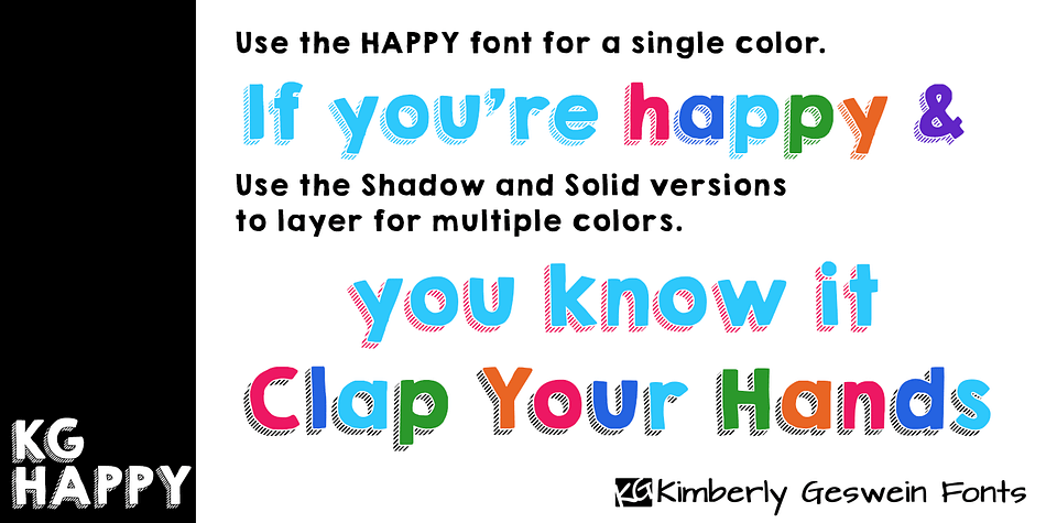 Displaying the beauty and characteristics of the KG HAPPY font family.